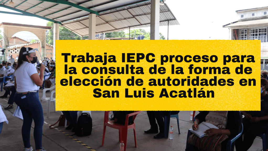 Avanza proceso para  Consulta en San Luis Acatlán sobre elecciones por usos y&nbsp;costumbres