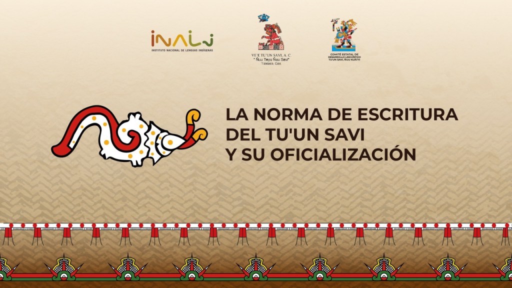 LA NORMA DE ESCRITURA TU’UN SAVI, DEBE UTILIZARSE EN EL SISTEMA EDUCATIVO NACIONAL, AFIRMAN ESPECIALISTAS Y&nbsp;DOCENTES