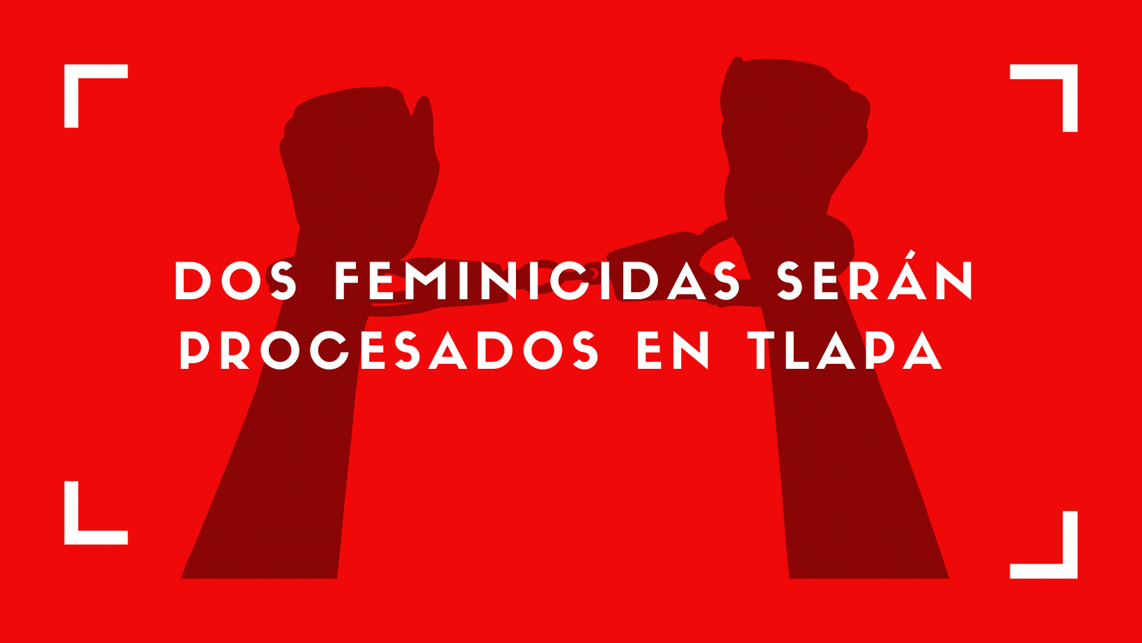 Detienen a feminicidas en Tlapa