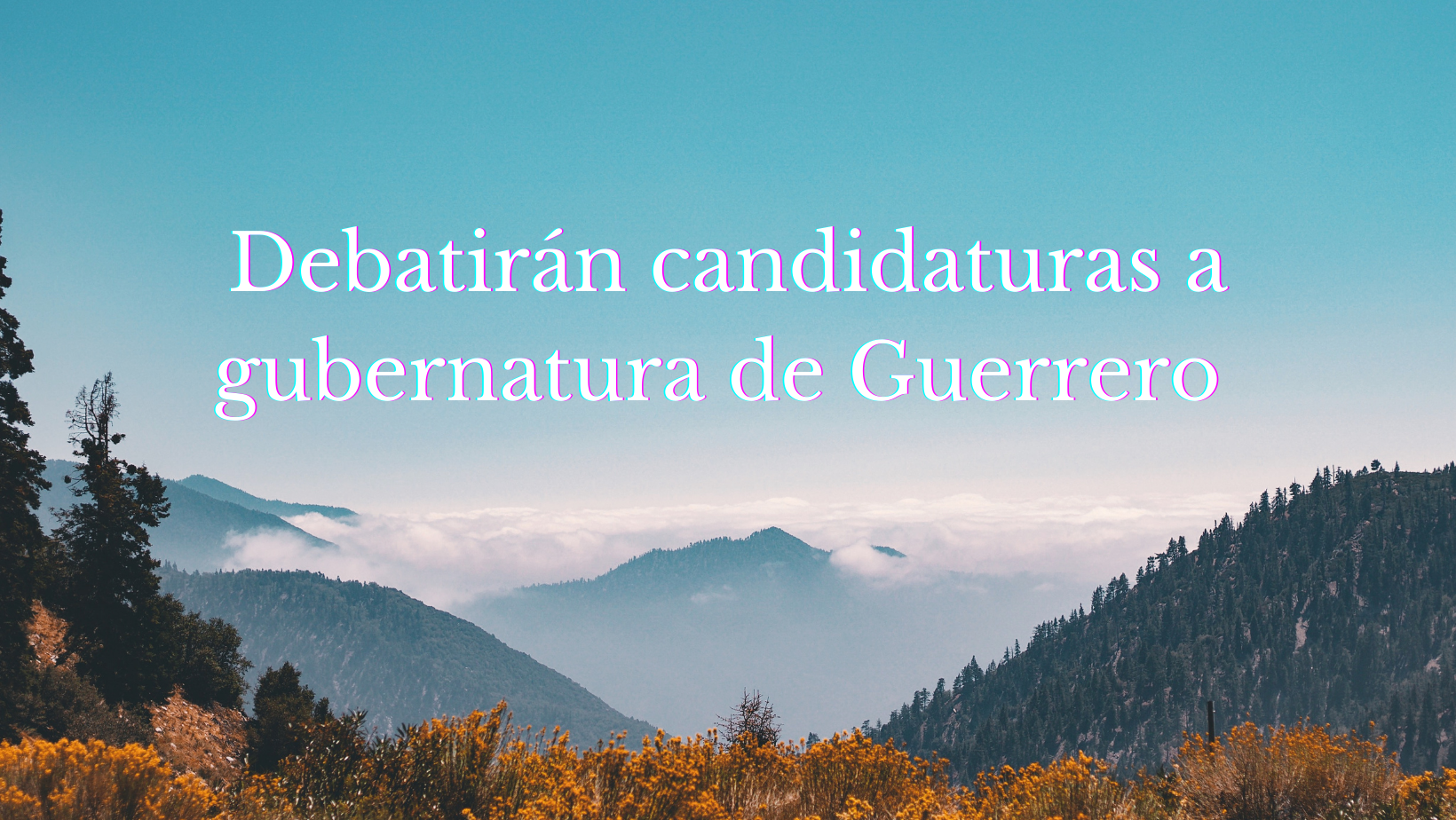 PREPARA IEPCGRO EL PRIMER DEBATE PÚBLICO ENTRECANDIDATURAS A GUBERNATURA DE GUERRERO