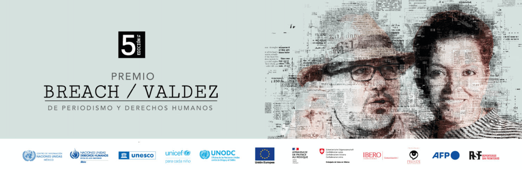 Abre convocatoria la 5ta Edición del Premio Breach / Valdez de Periodismo y Derechos&nbsp;Humanos