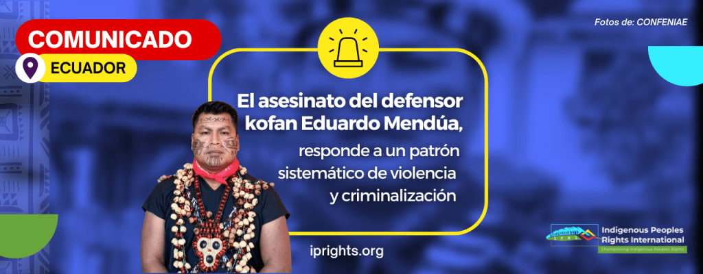 IPRI CONDENA ASESINATO DE LÍDER&nbsp;INDÍGENA